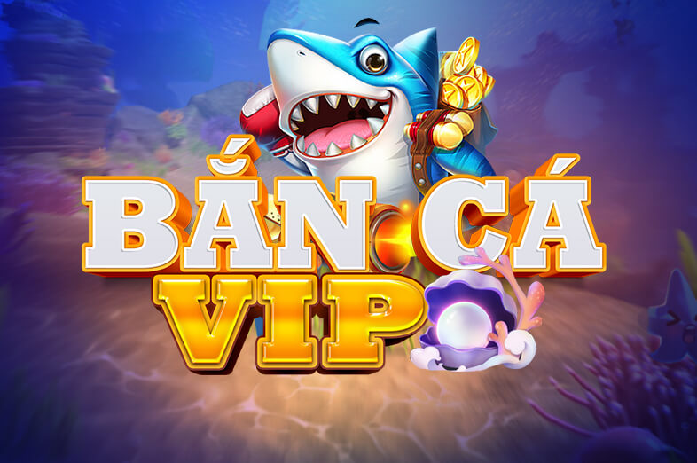 Bắn Cá VIP - Trò chơi tại ae888land