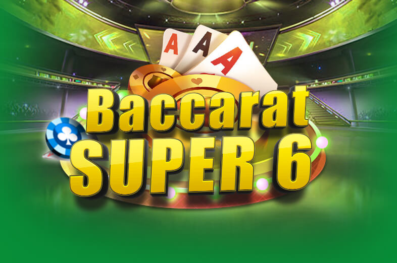 Baccarat Super 6 - Trò chơi tại ae888land